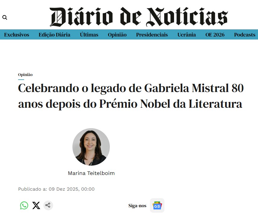 En conmemoración a los 80 años del Premio Nobel de literatura de Gabriela Mistral, quien fue Cónsul de Chile en Lisboa, la Emb. Marina Teitelboim, publicó la siguiente Columna de Opinión en el "Diario de Noticias"

dn.pt/opiniao/celebr…

<a href="/Minrel_Chile/">Cancillería Chile 🇨🇱</a>  <a href="/diracchile/">DIRAC</a> 
🇨🇱en🇵🇹