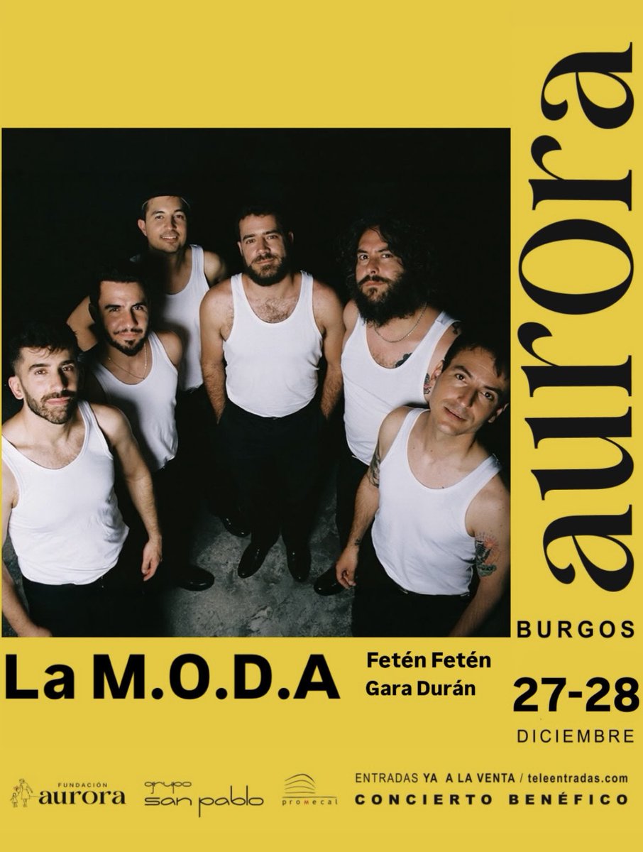GO_BURGOS's tweet image. 🎶🎶✨ El 27 y 28 de diciembre, La M.O.D.A. 🎤presentará su nuevo disco 'San Felices' en el Aurora Music Fest💛 en el Antiguo Hospital Militar📍

#Burgos #LaMODA #Conciertos #ConciertosBurgos #Burgossolidario #AuroraMusicFest
