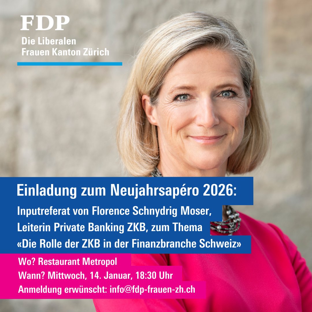 ✨ Save the Date: Mittwoch, 14. Januar 2026 – Restaurant Metropol, Zürich ✨

Am 14. Januar findet unser Neujahrsapéro mit spannenden Einblicken aus der Finanzwelt und viel Raum fürs Networking statt.

📩 Anmeldung bis 7. Januar 2026 an [info@fdp-frauen-zh.ch]