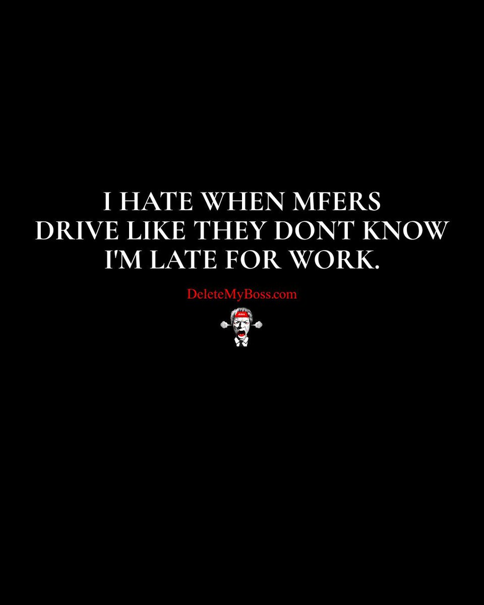 DeleteMyBoss's tweet image. 🚗💨💨
-
#ihatework #workproblems 
#workdistractions #viral #explore