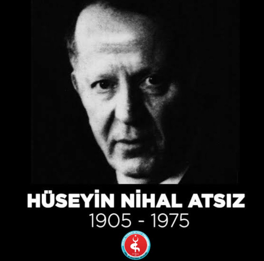 "Vaktiyle bir Atsız varmış derlerse ne hoş! Anılmakla hangi ruh olmaz ki sarhoş?” 

Türk milliyetçiliğine fikriyle, ahlakıyla ve cesaretiyle yön veren merhum Hüseyin Nihal Atsız’ı vefatının yıl dönümünde rahmet ve hürmetle yâd ediyoruz