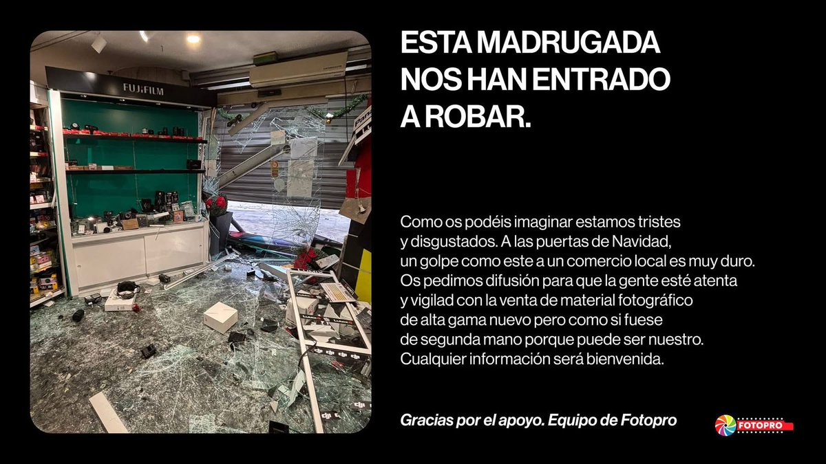 Esta madrugada han entrado a robar en "Fotopro", un negocio que lleva muchos años en Valencia. Mucho ánimo a los propietarios y fuerza para seguir adelante.

Se ruega difusión y estar atentos/as con las ventas de segunda mano de material fotográfico.