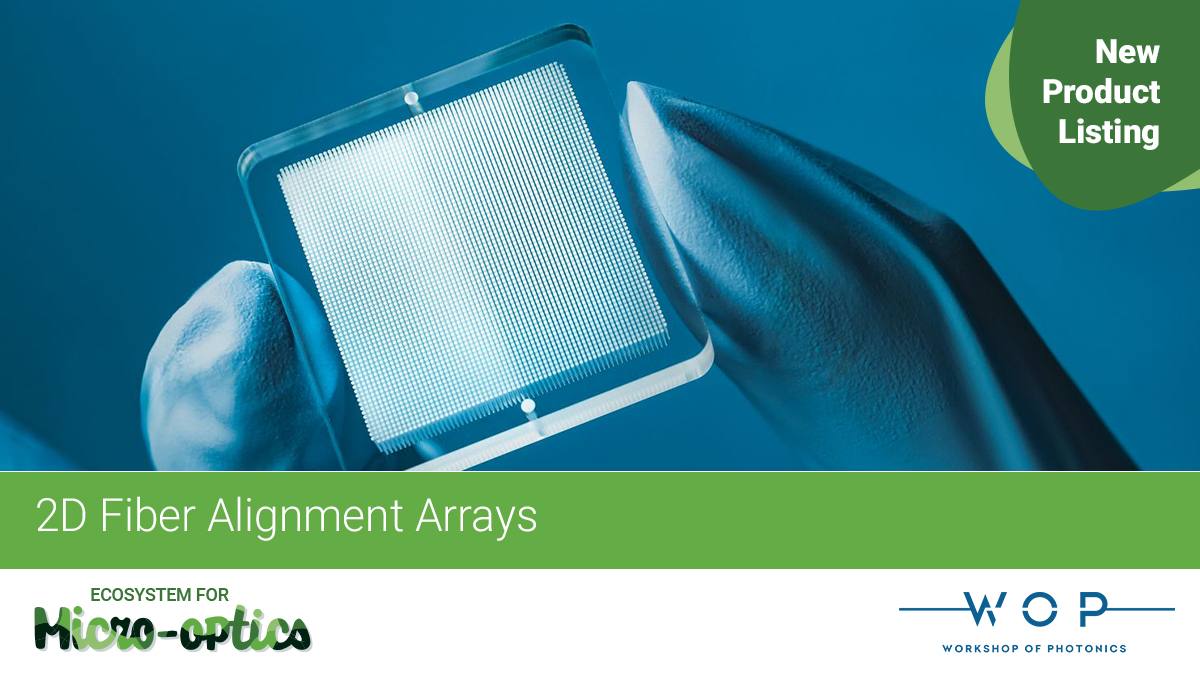 MicroOpticsEU's tweet photo. Check out this new listing for optical fiber alignment arrays fabrication services by @wophotonics: https://t.co/x0N7Wv5nLI 
#phabulous #microoptics #fiberalignment #opticalcommunication https://t.co/nQRLv5T3m4