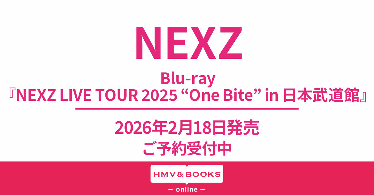 ◢◤ #NEXZ ◢◤ 『NEXZ LIVE TOUR 2025 “One Bite” in 日本武道館