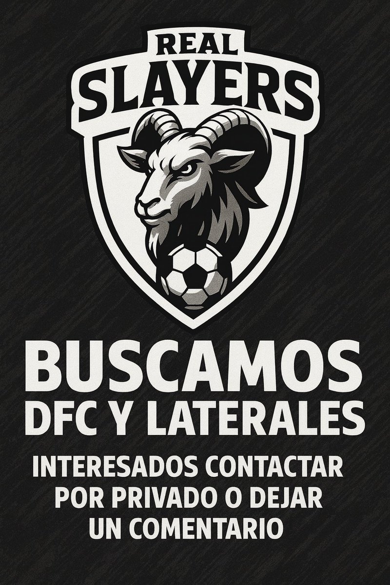 RealSlayersFC's tweet image. 🚨🚨BUSCAMOS DFC Y LATERALES INTERESADOS HABLAR AL PRIVADO O DEJA UN COMENTARIO🚨🚨