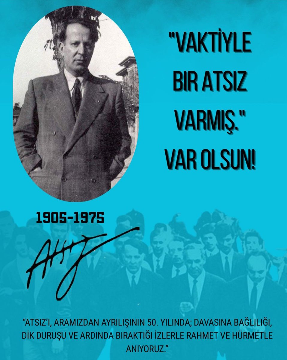 Hüseyin Nihal Atsız'ı, aramızdan ayrılışının 50. yılında; davasına bağlılığı, dik duruşu ve ardında bıraktığı izlerle rahmet ve hürmetle anıyoruz.
