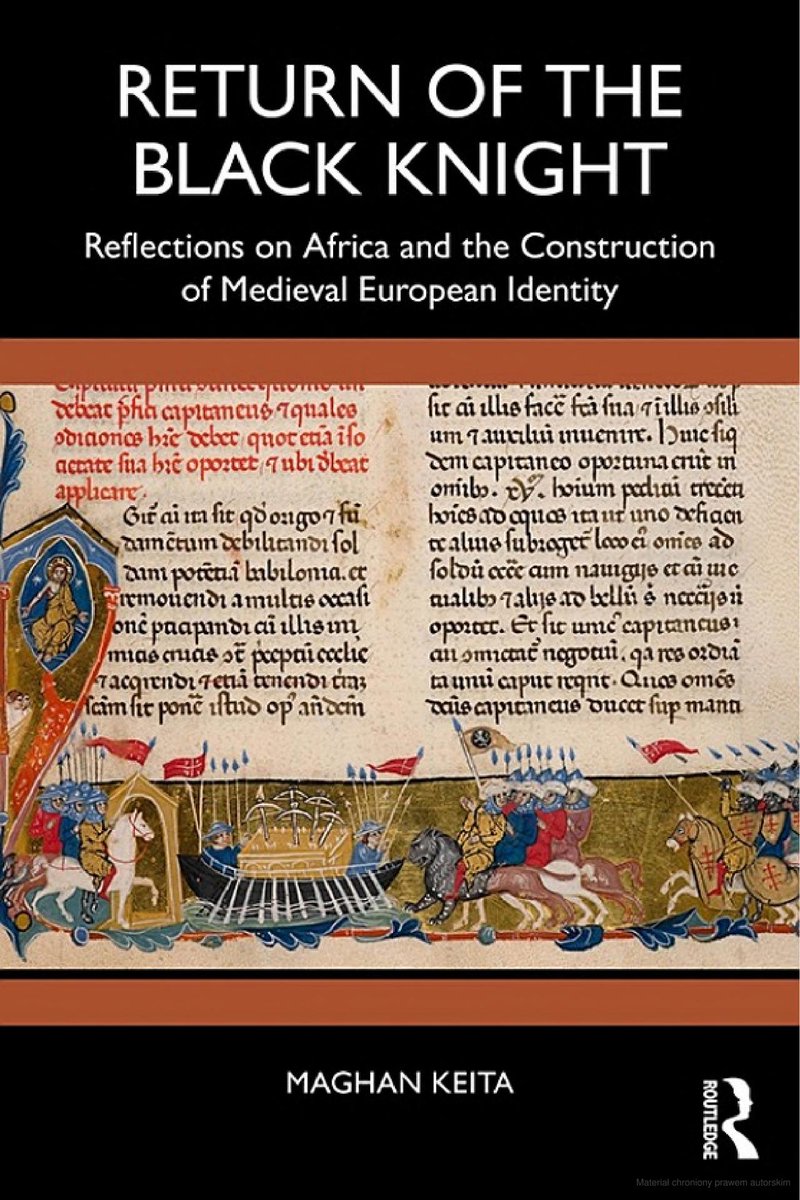 Maghan Keita, Return of the Black Knight: Reflections on Africa and the Construction of Medieval European Identity (<a href="/routledgebooks/">Routledge Books</a>, December 2025)
facebook.com/MedievalUpdate…
routledge.com/Return-of-the-…
#medievaltwitter #medievalstudies #medievalafrica