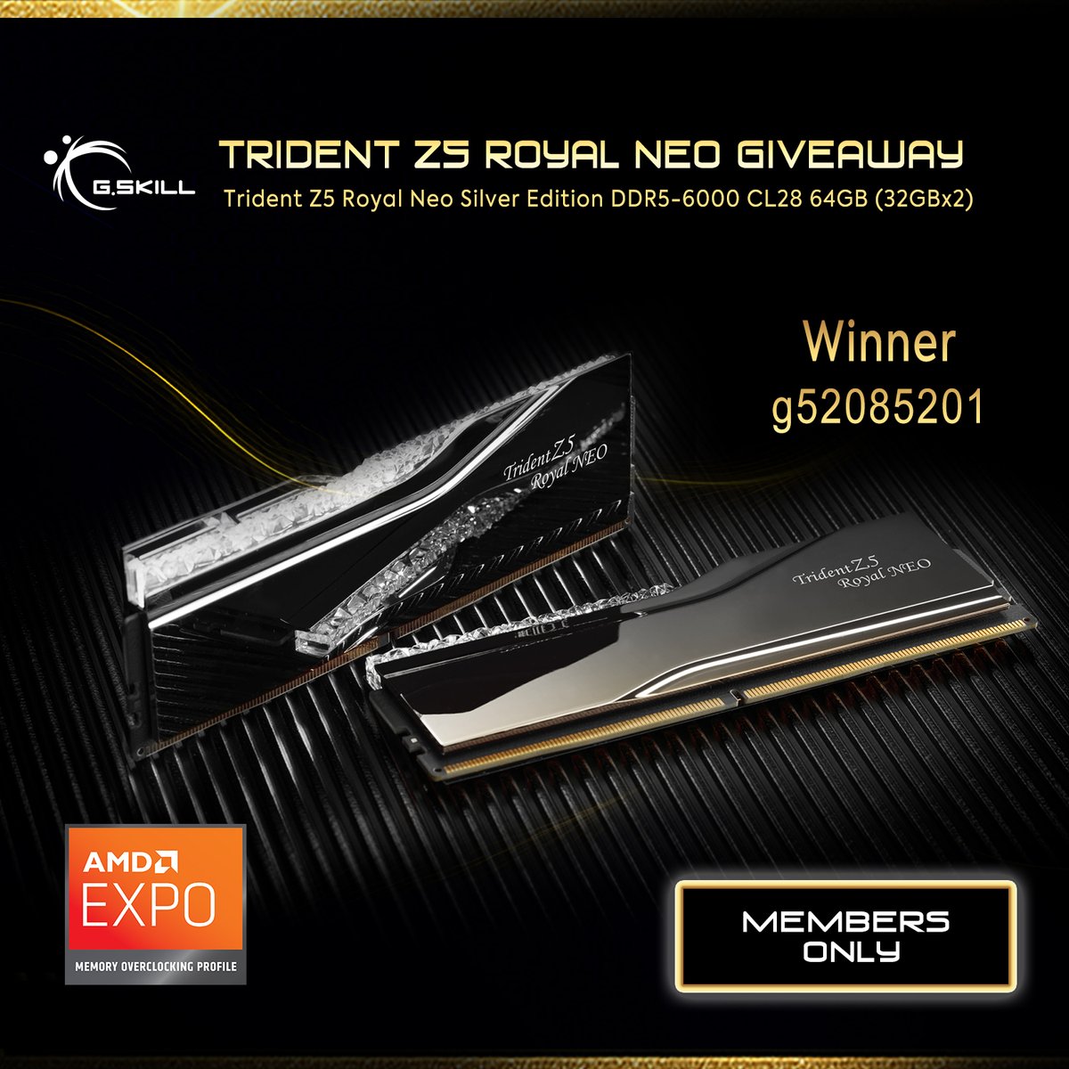 🎉 Congrats, g52085201! 🎉 You've just won a Trident Z5 Royal Neo