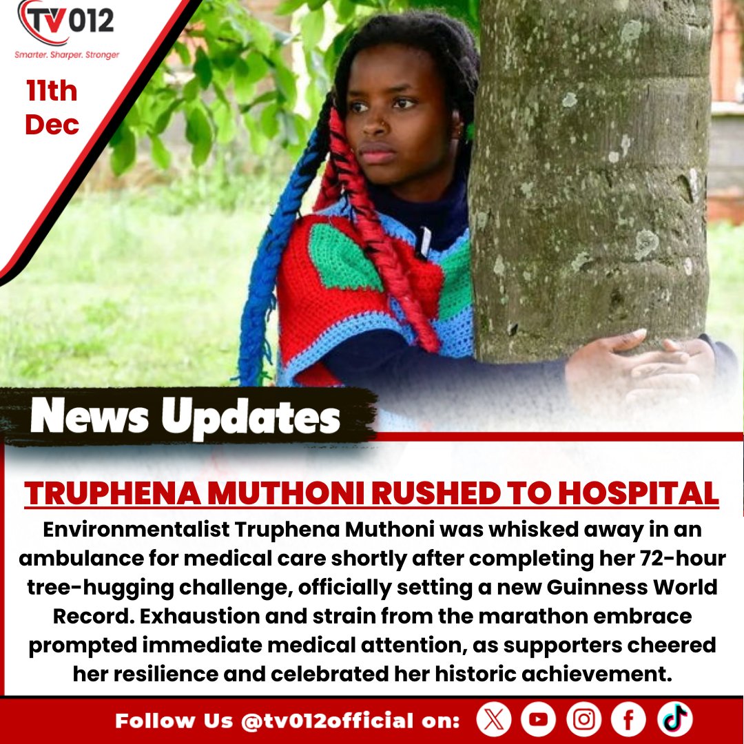 tv012official's tweet photo. Truphena Muthoni Rushed to Hospital After Record Feat

#TruphenaMuthoni #treehugging #GuinnessWorldRecord #Kenya #HospitalCare #tv012newsupdate https://t.co/rnhOJ8dkCe