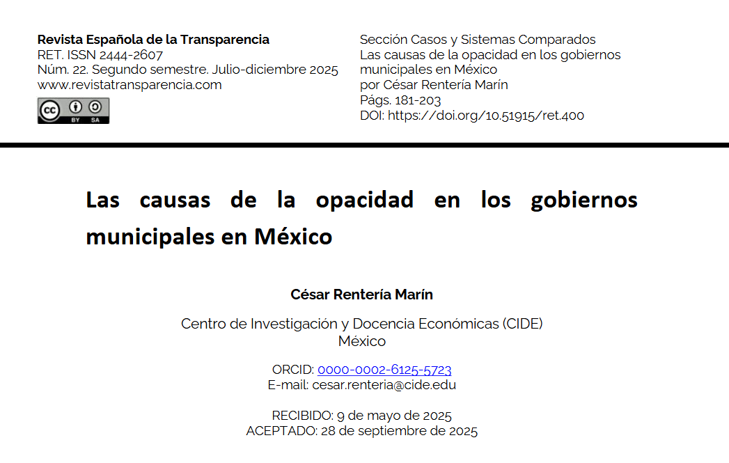 RETransparencia's tweet photo. 🌐🔍Inaugura la sección de «Casos y sistemas comparados» en nuestro último número #RET22 el trabajo titulado: «Las causas de la opacidad en los gobiernos municipales en México»🇲🇽. Su autor es @crenteriama (@CIDEMAPP).
Puedes leerlo y descargarlo aquí:
🔗https://t.co/DEfvnynFut https://t.co/U6EFdvCx6W