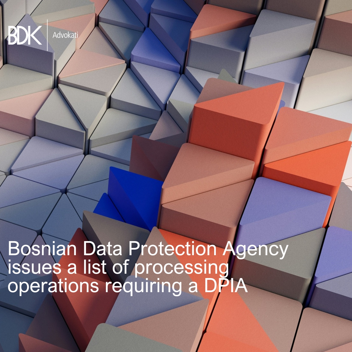 In Bosnia and Herzegovina, a newly published list of the processing activities subject to a data protection impact assessment (DPIA) follows the path opened by supervisory authorities in EU member states - with some specifics, as explained in our article. bdkadvokati.com/bosnian-data-p…