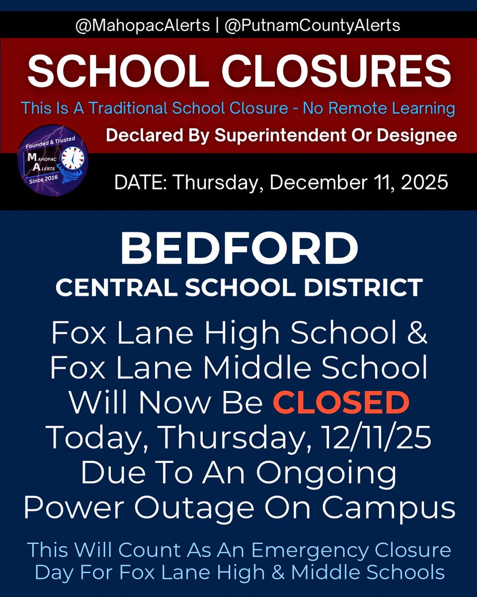 UPDATE: Fox Lane High School &amp; Fox Lane Middle School are now CLOSED today, Thursday, 12/11/25 due to a continuing power outage.