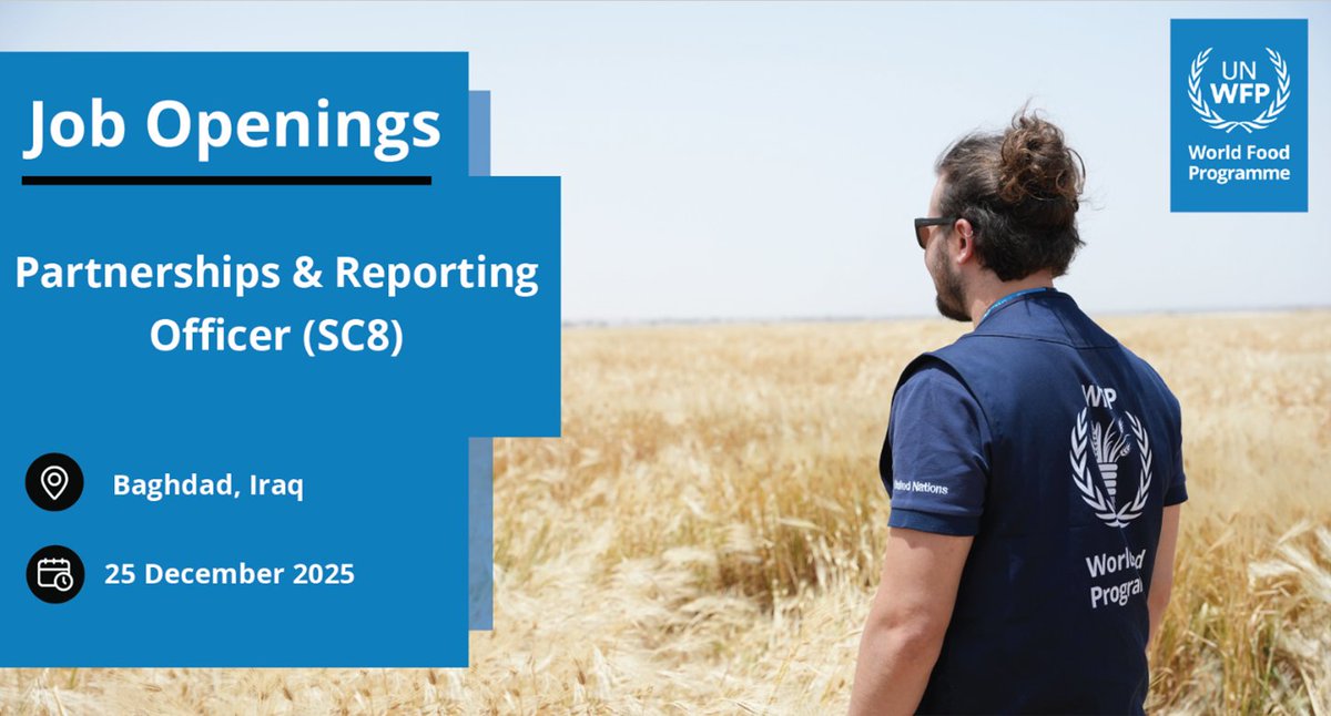 The UN World Food Programme Iraq is currently recruiting highly competent candidates for the position of Partnerships and Reporting Officer (SC8) to be based in Baghdad, Iraq.
To apply: wd3.myworkdaysite.com/recruiting/wfp…
Deadline for application: Thursday, 25th December 2025
