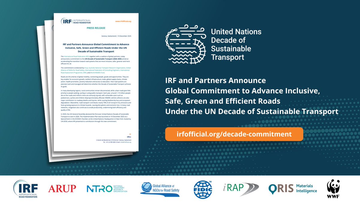 Transforming Roads for the UN Decade of Sustainable Transport

Roads are the arteries of global mobility, connecting people, goods and opportunities. How road systems are planned, built and managed will determine whether the UN Decade achieves its goals. 

Today, IRF is pleased