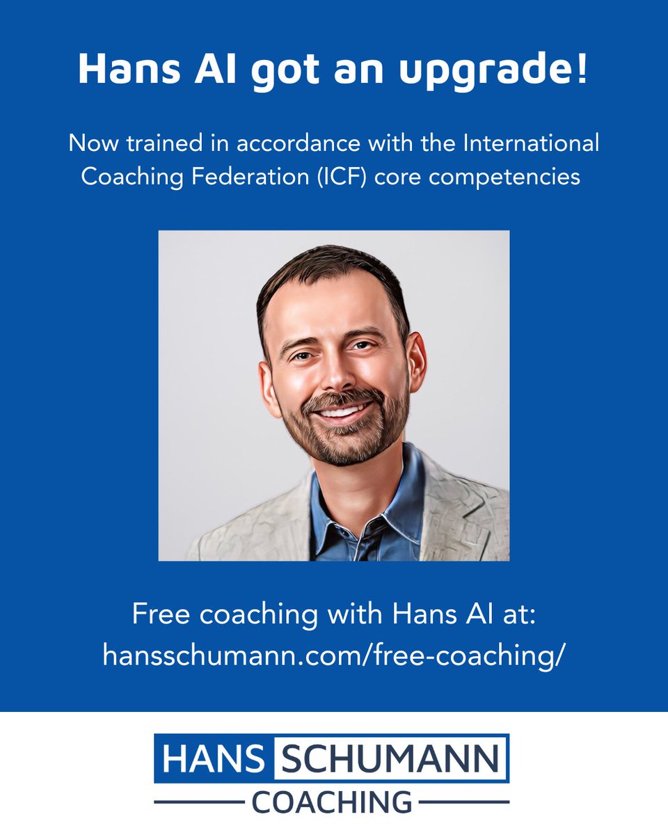 Big news: my AI clone, Hans AI, got an upgrade! He now coaches in accordance with the coaching competencies of the International Coaching Federation, meaning more powerful questions, deeper listening and better support for your growth. 

Try it for free: hansschumann.com/free-coaching
