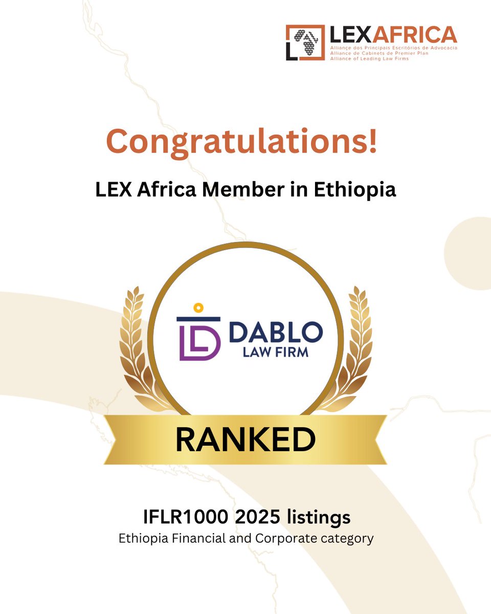 LEXAfrica's tweet photo. Congratulations to Dablo Law Firm for being recognised in the 2025 #IFLR1000 rankings!
A testament to your dedication, expertise, and leadership in advancing legal excellence in Ethiopia and beyond. 
#LEXAfrica #Africa #Lawyers #LegalServices #DABLO #Ethiopia https://t.co/Rnl8gTJYCf