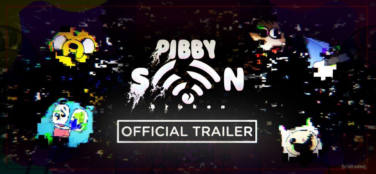 PIBBY: BROKEN SIGNAL

PIBBY: BROKEN SIGNAL TRAILER IS COMING (MAYBE IN THIS MONTH) BUT YEAH, HERE THE THUMBNAIL FOR NOW.

ONLY 2 DUBBING OPTIONS CONFIRMED, BRAZILIAN AND ENGLISH DUBBING

- Thumbnail By: Just Jake

- Glitch Effects By: Mansop

- Darkness Background By: Cosmic