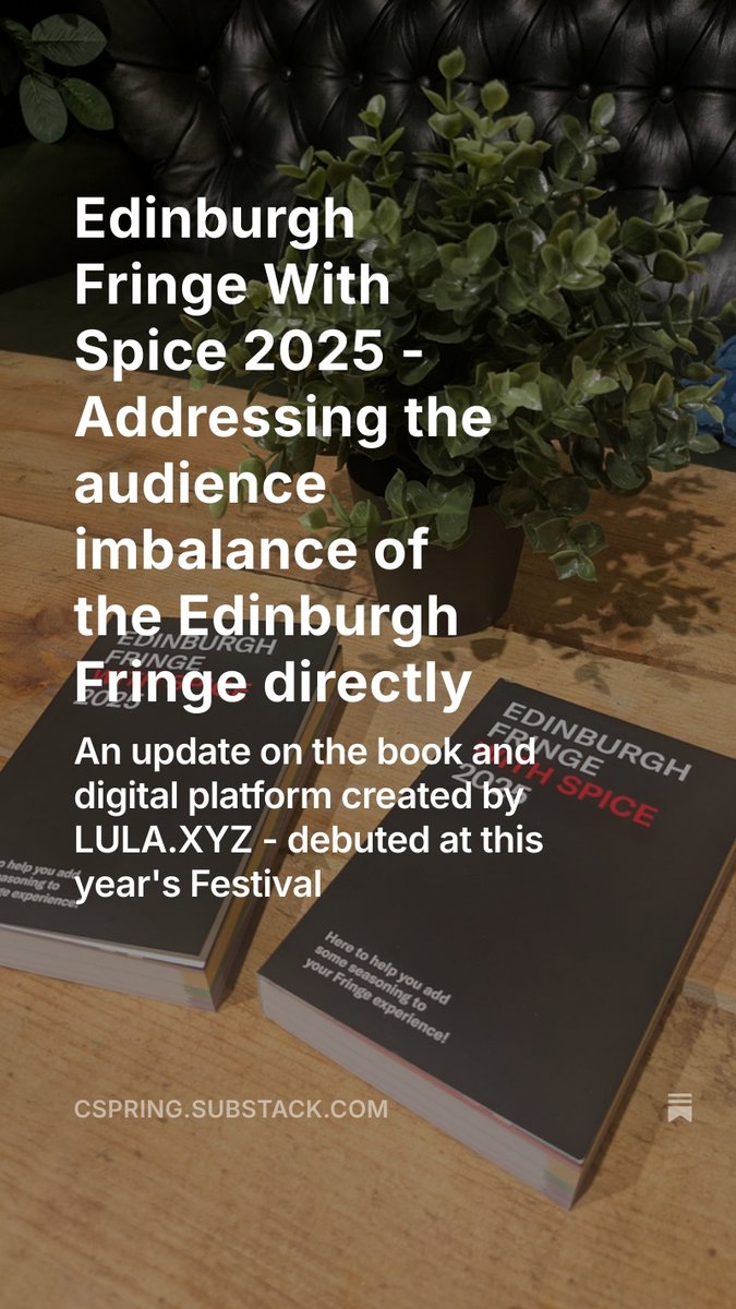 Springwritenow's tweet image. Edinburgh Fringe With Spice have posted our 2025 update - a highly visual book, digital platform and ticketing giveaways for global majority audiences. Thank you all for your support - but especially
@FollowTheCow
@Edinburgh_CC

Can't wait for next year.

substack.com/home/post/p-18…