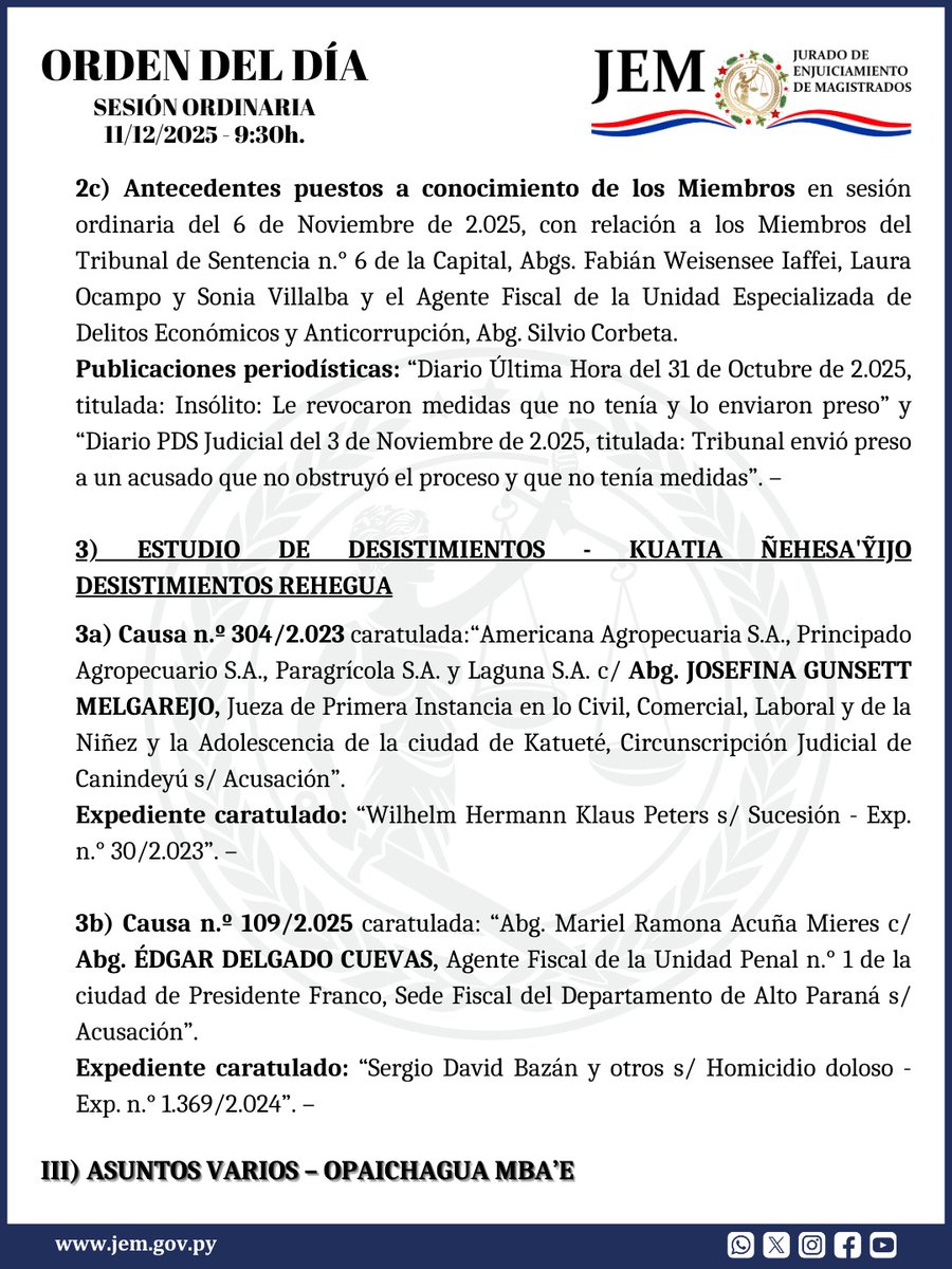 Jem_py's tweet image. #MODIFICACIÓN | 𝐎𝐫𝐝𝐞𝐧 𝐝𝐞𝐥 𝐃í𝐚 𝐩𝐚𝐫𝐚 𝐥𝐚 𝐒𝐞𝐬𝐢ó𝐧 𝐎𝐫𝐝𝐢𝐧𝐚𝐫𝐢𝐚 

 𝟏- 𝐄𝐬𝐭𝐮𝐝𝐢𝐨 𝐝𝐞 𝐂𝐚𝐧𝐜𝐞𝐥𝐚𝐜𝐢ó𝐧

📅 JUEVES, 11 DE DICIEMBRE DE 2025.
⏰ 09:30 h.
📹Transmisión en VIVO por las cuentas oficiales de la institución.

#JEMPy