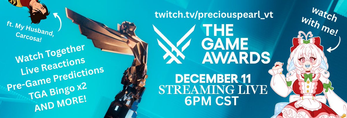 🤍 THE GAME AWARDS 2025 WATCH TOGETHER 🤍

Join me &amp; chat for a fun night of predictions, bingo, and reactions to this years TGA!

❄️ft. My Husband, Carcosa
❄️6pm CST (30 min pre-game)
❄️twitch.tv/preciouspearl_…

#TGA2025 #TheGameAwards #TheGameAwards2025