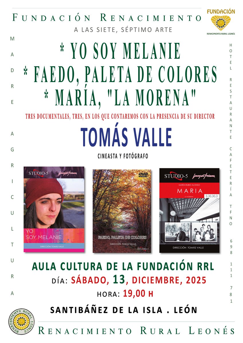 El sábado 13 a las 17 h. en el aula Cultural de la Fundación Renacimiento, en Santibáñez de la Isla (León), disfrutaremos de tres documentales, tres, con idea y dirección original del cineasta astorgano Tomás Valle, que nos acompañará en el diálogo que seguirá a las proyecciones.