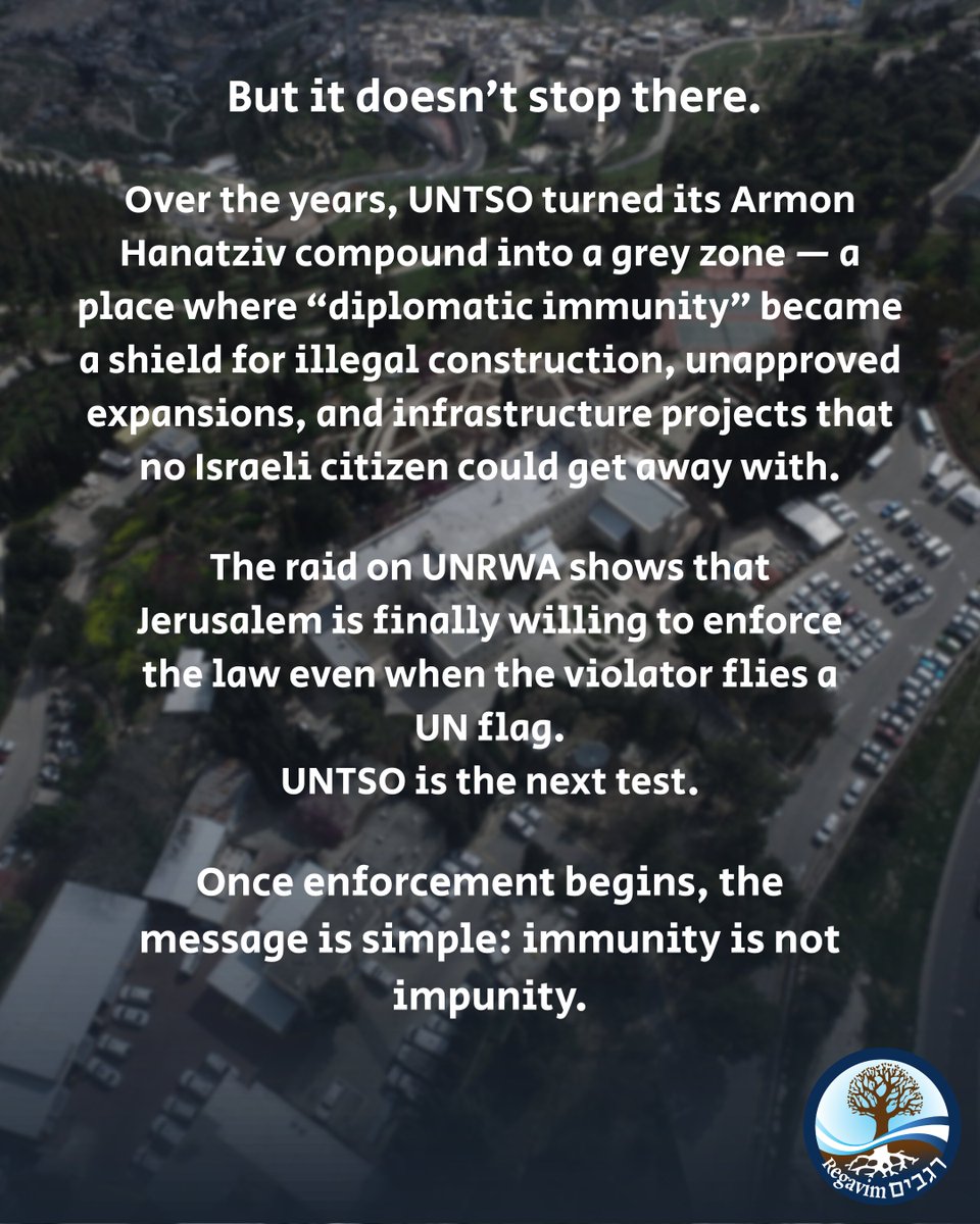 RegavimEng's tweet image. UNRWA has been outlawed, its headquarters taken back, and Jerusalem is reclaiming its governance.

Regavim’s efforts helped set this process in motion, and the message is clear: accountability is back.

and to UNTSO — Immunity is not impunity. 🇮🇱