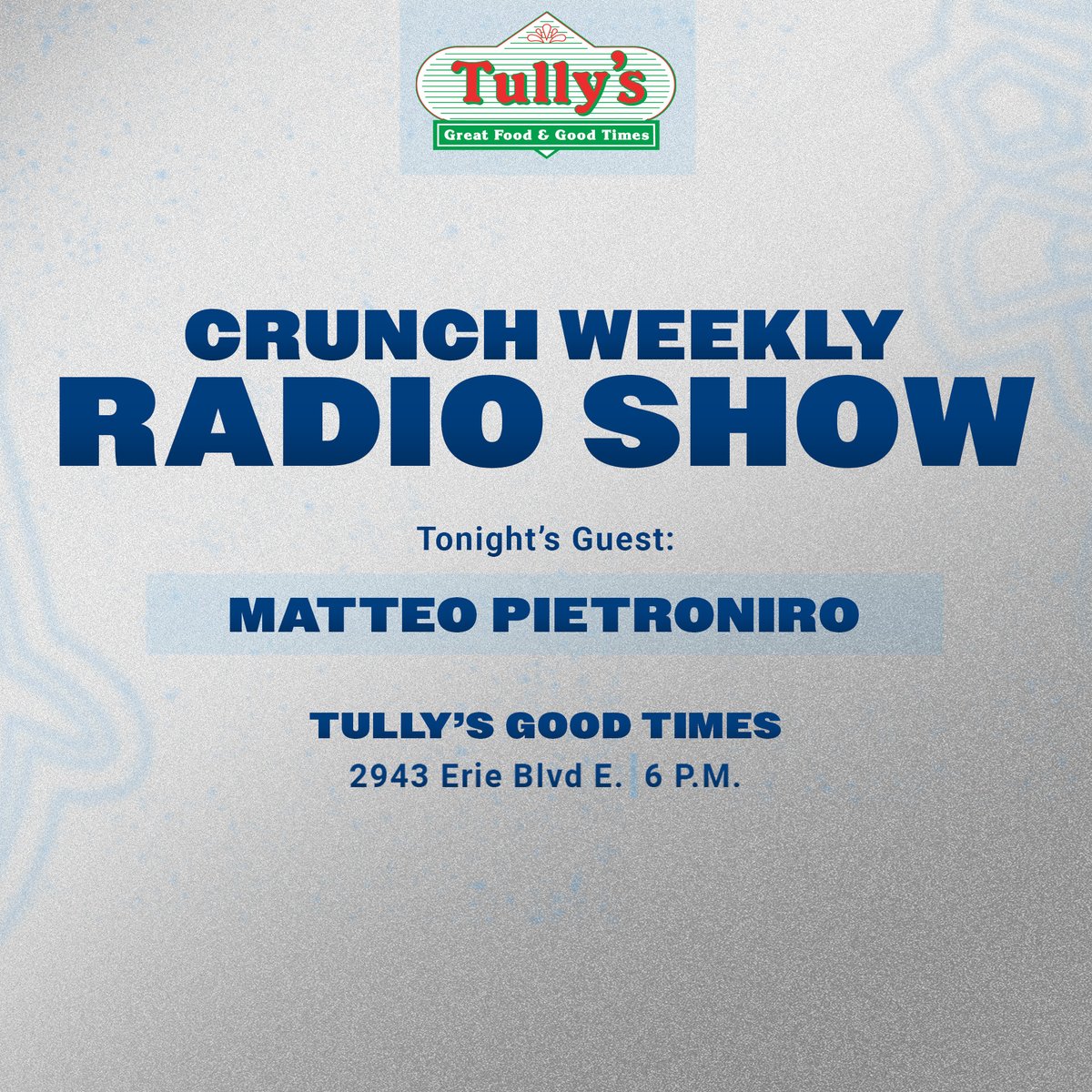 Matteo Pietroniro is joining <a href="/LukasFavale/">Lukas Favale</a> for Crunch Weekly tonight at <a href="/TullysGoodTimes/">Tully's Good Times</a>!

Stop by the location on Erie Blvd to check out the live in-restaurant radio show from 6 to 7 p.m.