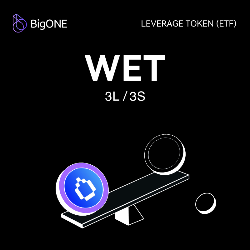 📣 #BigONE Leveraged ETF đã bổ sung $WET
<a href="/humidifi/">HumidiFi</a>

🔥 #WET 3L/3S hiện đã CHÍNH THỨC mở giao dịch!
Tận dụng ETF đòn bẩy để linh hoạt theo mọi xu hướng thị trường ⚡️

👉 Xem thêm tại:
 bigone.zendesk.com/hc/en-us/artic…
#LeveragedETF