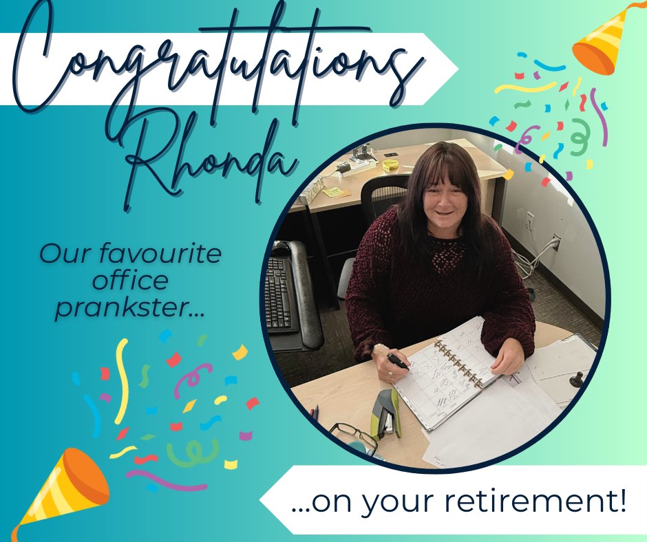 🎉 Happy Retirement to our favourite office prankster! 🎉

For over 20 years, Rhonda has kept us smiling! Her jokes, surprises, and big-hearted humour will be greatly missed.

Thank you for the humour, the heart, and the memories. Enjoy every minute of this next chapter! 💛