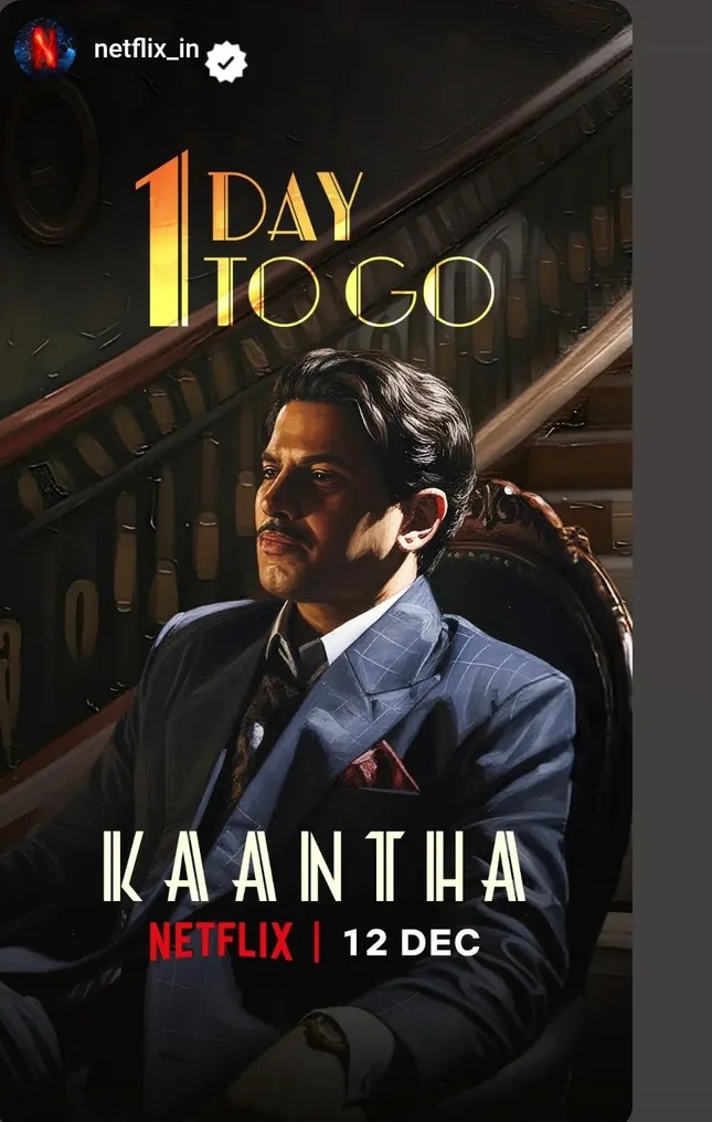 Dulquer Salmaan's #Kaantha is on #Netflix on 12 December onwards 
#DulquerSalmaan💫 #BhagyaShriiBorse💫 #RanaDaggubati 💫
<a href="/SpiritMediaIN/">Spirit Media</a> ✨ 
<a href="/DQsWayfarerFilm/">Wayfarer Films</a> ✨