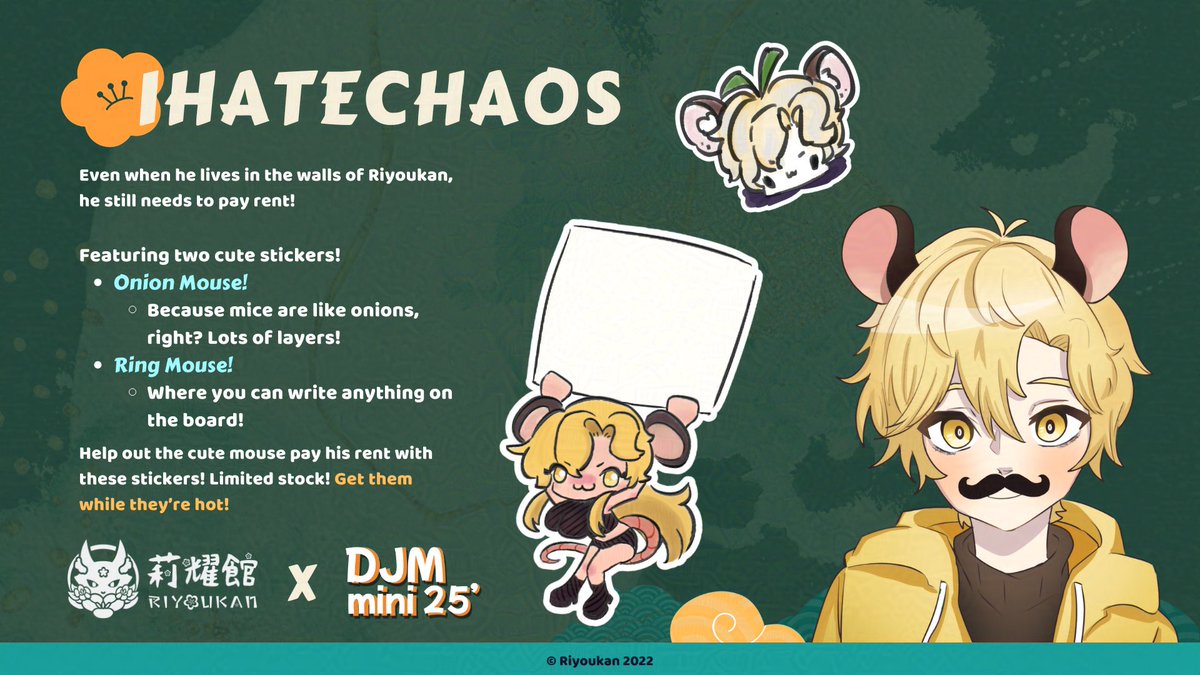 🌸 Konyanya! Meet Chaos, our wall-mouse!

Help him pay rent with stickers! You can even write on one of them!

Interested?
#doujimasg #riyoukan #artistalley