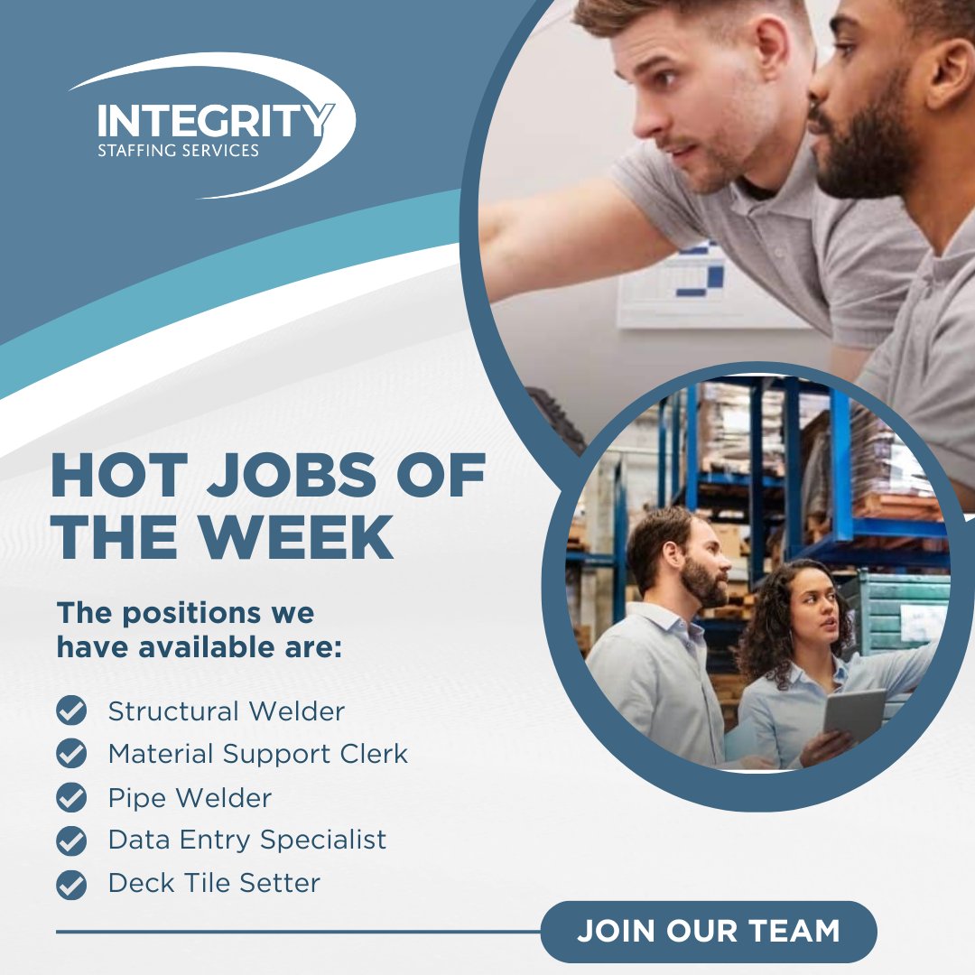 Hot Jobs of the Week from Integrity Staffing Services:

Structural Welder
Material Support Clerk
Pipe Welder
Data Entry Specialist
Deck Tile Setter

Apply today: nsl.ink/g5Lh