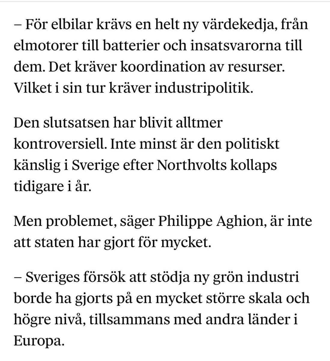 Sverige borde ha gett mycket större stöd till Northvolt säger årets nobelpristagare i nationalekonomi