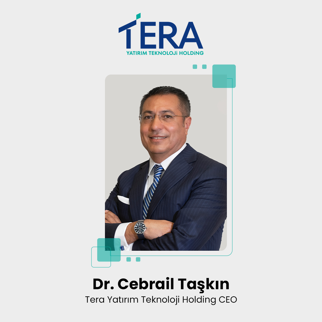 Tera Yatırım Teknoloji Holding’de Yeni Dönem

Dr. Cebrail Taşkın, 5 Aralık itibarıyla Tera Yatırım Teknoloji Holding’in CEO’su olarak göreve başladı.

30 yılı aşkın teknoloji, telekom, fintech ve dijital dönüşüm deneyimi; Türk Telekom’da CTO ve Hazine ve Maliye Bakanlığı’nda