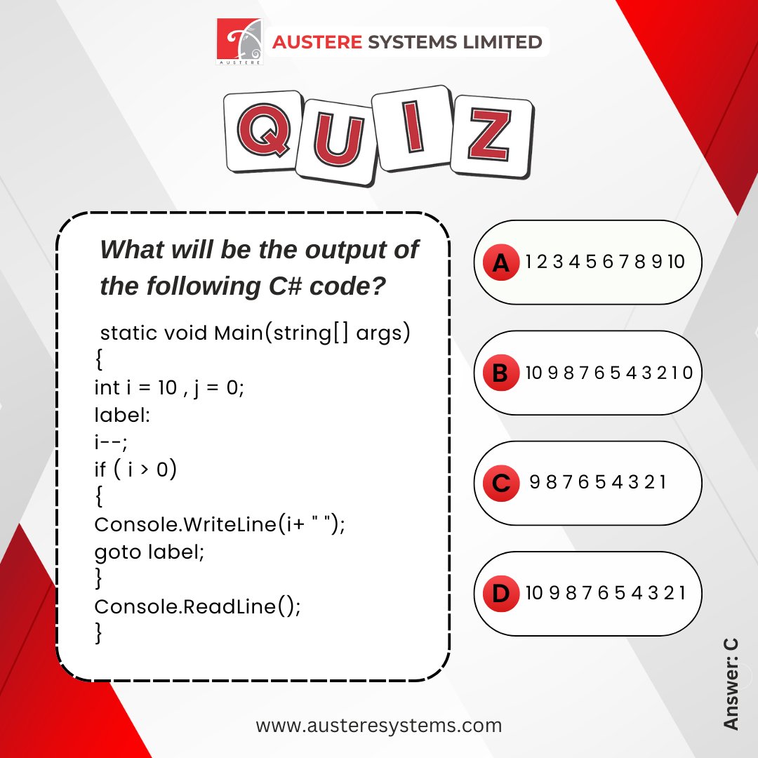 AustereSystems's tweet image. 🧠 C# brain-teaser time!
A simple snippet with loops, labels &amp;amp; a twist.
Can you guess the output before checking it? 🤔👇
#CodingQuiz #CSharp #Developers #AustereSystems #TechQuiz