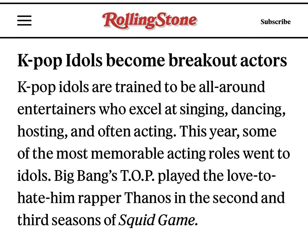 TTTOPSUPPORT's tweet photo. [Article] 

Rolling Stone has featured T.O.P as one of the key figures in K-pop’s major moments of 2025, recognizing his impactful performance as Thanos in Squid Game.

“This year, some of the most memorable acting roles went to idols. Big Bang’s T.O.P. played the love-to-hate-him rapper Thanos in the second and third seasons of Squid Game.”

K-POP EXPLOSION 10 MOMENTS THAT DEFINED K-POP’S HUGE YEAR
🔗https://t.co/va9jfHZ1J7

#TOP #탑 #최승현 #CHOISEUNGHYUN #TTTOP