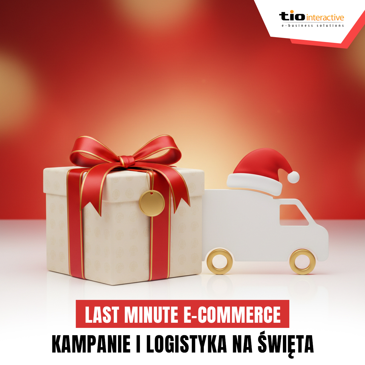 TiOinteractive's tweet photo. To już LAST MINUTE! 🎁 Sprzedaż świąteczna nie czeka!

W grudniu liczy się: #Logistyka, szybkość i klarowność! Masz to zrobione? ❌ Terminy dostaw? ❌ Pakiety prezentowe? ❌ Kampanie na porzucone koszyki?

Uruchom sprzedażowe turbo

#ŚwiątecznyEcommerce #SklepOnline #LastMinute https://t.co/Zoofax7JA0