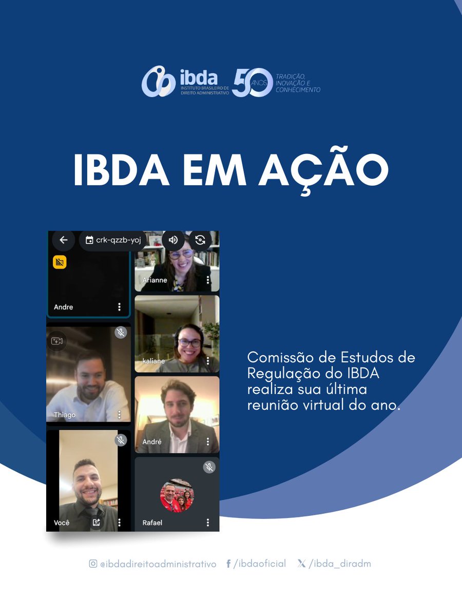 ibda_diradm's tweet image. A Comissão de Estudos de Regulação do IBDA realizou sua última reunião virtual do ano, consolidando debates e entregas relevantes para o aprimoramento regulatório em 2025.

#IBDA #Regulação #DireitoAdministrativo