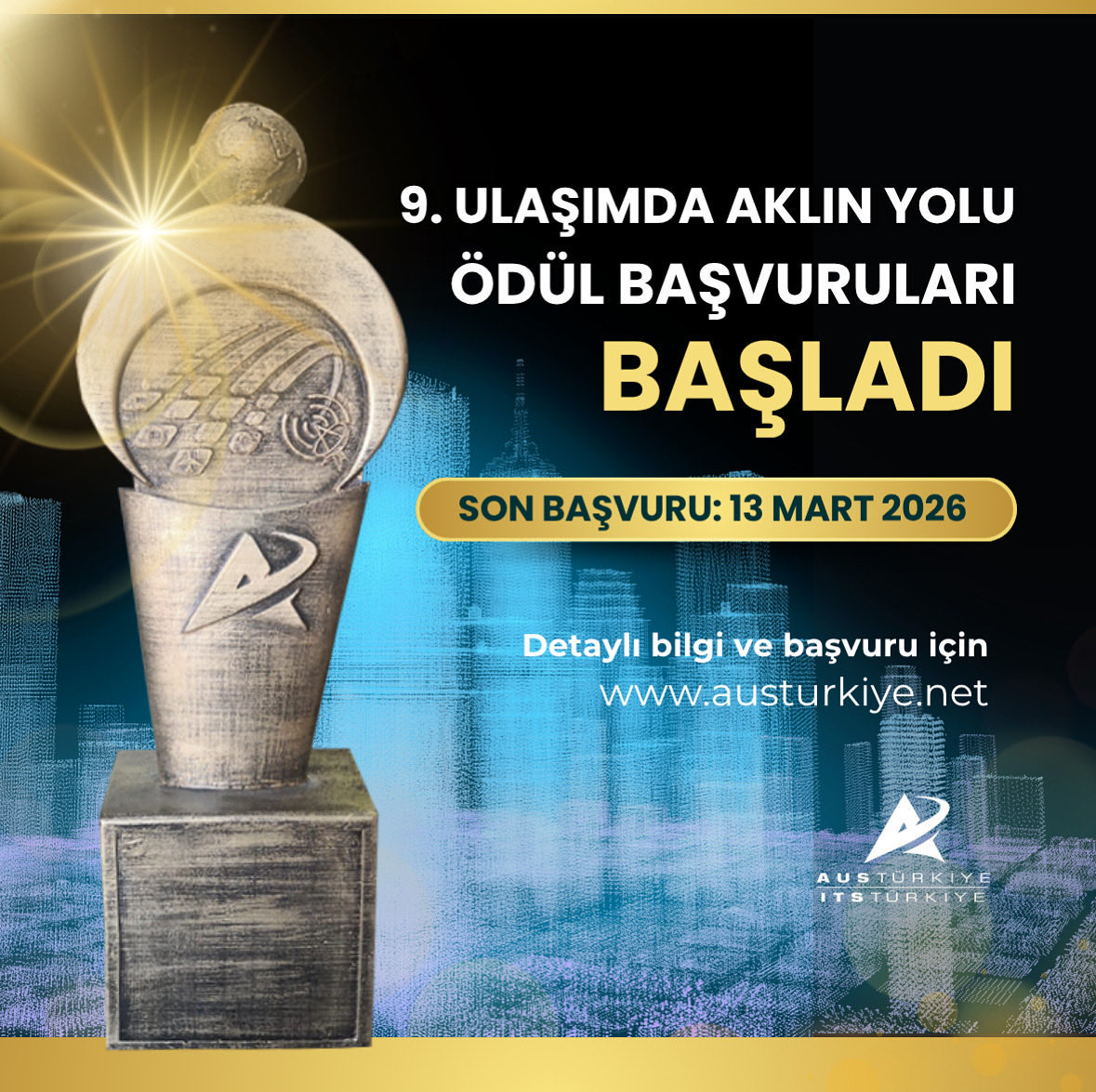 📢 Ulaşımda Aklın Yolu Ödül  Başvuruları Devam Ediyor❗️
📆Son Başvuru Tarihi :13 Mart 2026
▶️Detaylı bilgi ve başvuru için 👉 austurkiye.net