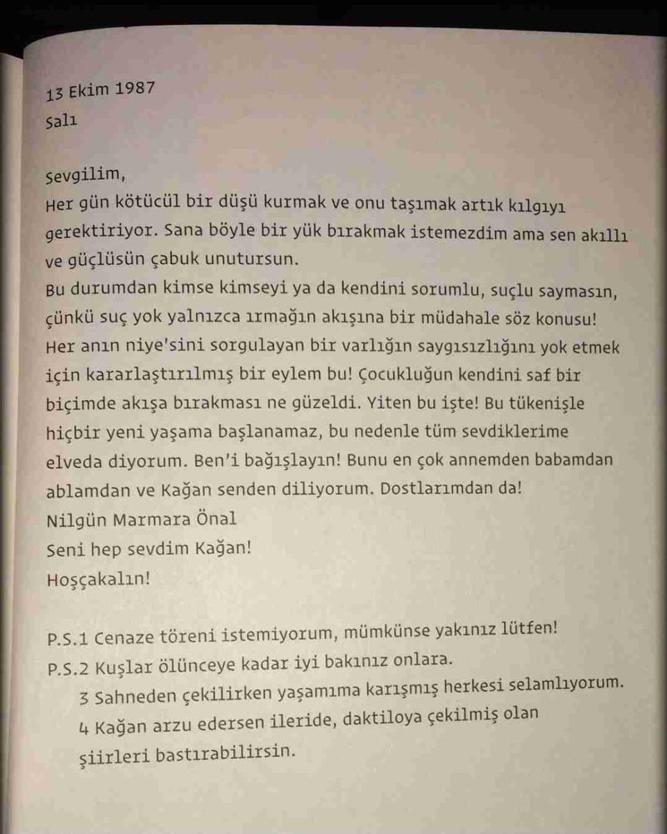 Gezinirken önüme Nilgün Marmara’nın intihar mektubu çıktı.

10 kez falan okudum.