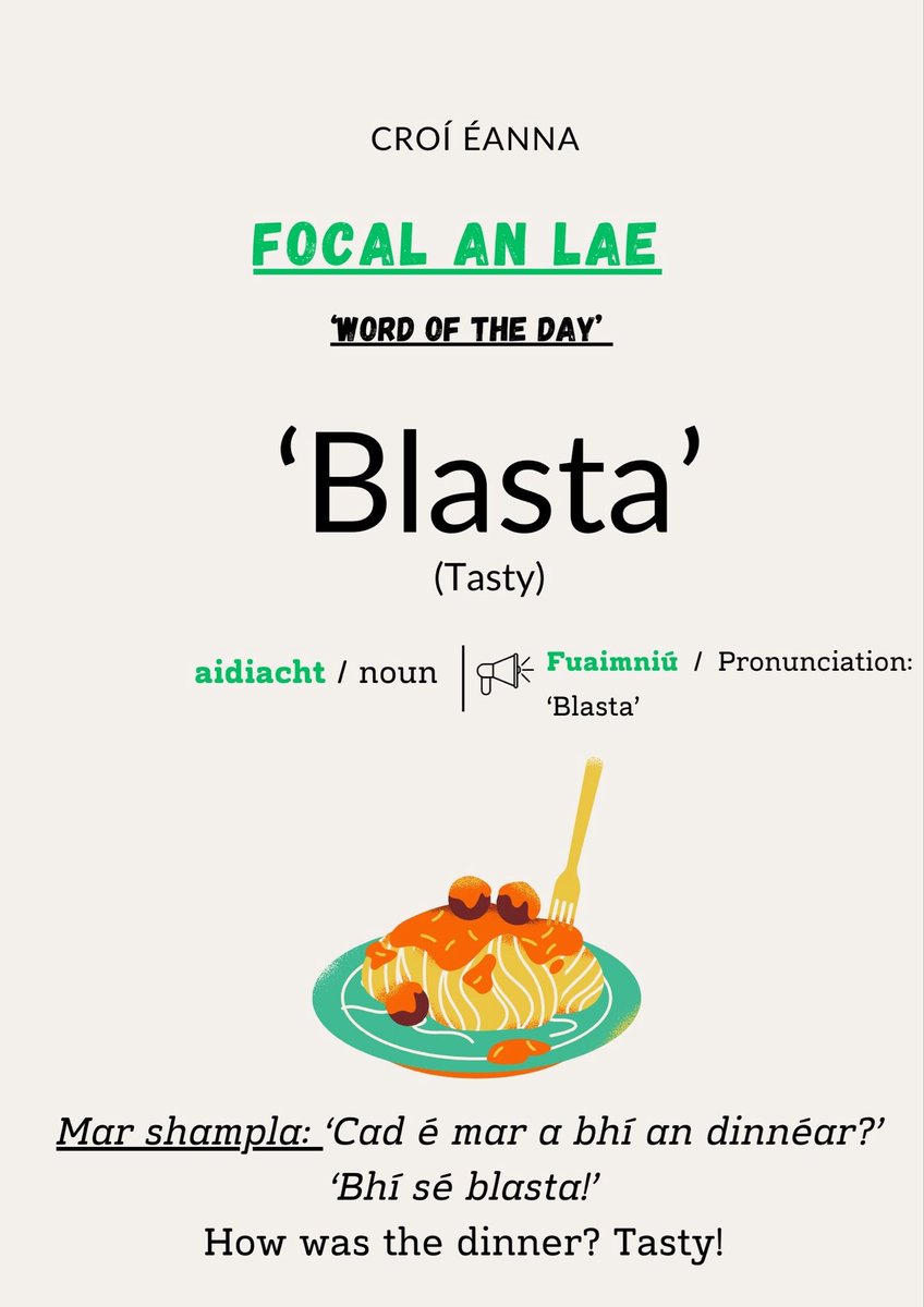 ✏️FOCAL AN LAE✏️
      Word of the day 

Tapaígí an deis chun focail agus frásaí nua a fhoghlaim linn! 

Take the chance to learn new words / phrases! 🙌

Focal an lae inniu: Blasta  

Today’s word:  Tasty 

Ar aghaidh libh 🙌