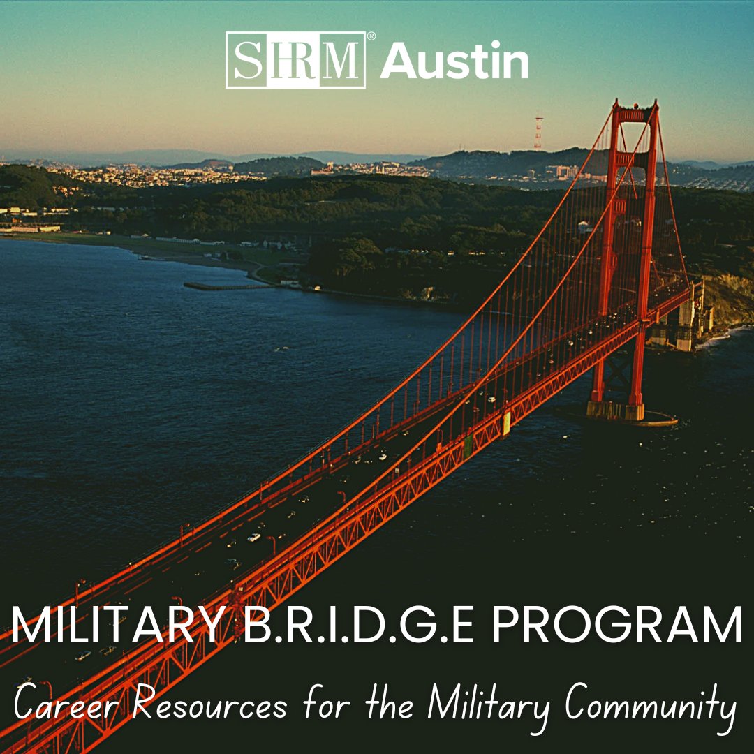 AustinShrm's tweet image. SHRM Austin is proud of our program for the Austin Military Community.

The Military B.R.I.D.G.E Program is a curated resource center for the military community. 
austinhumanresource.org/page-18861