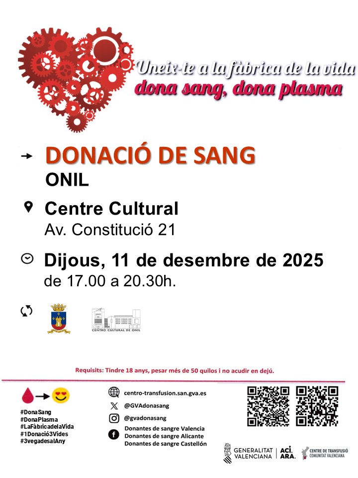 Donació de sang🩸 a #Onil; dijous 11 de desembre 2025, de 17 a 20.30h, al Centre Cultural d'#Onil (Av.Constitució,21). Anima't i comparteix vida! Amb la teua donació de sang col.labores amb hospitals en atenció dels malalts.Pots ajudar a salvar la vida de 3 persones <a href="/GVAdonasang/">GVA Dona Sang</a>