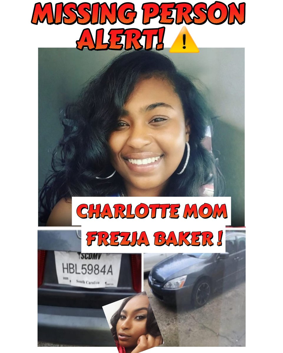 MISSING PERSON ALERT ⚠️ 📢 

CHARLOTTE MOM FREZJA BAKER !
Family and police are urgently searching for Frezja Baker, a 31-year-old mother from Charlotte, North Carolina, who’s been missing since Thursday night, Dec 4

#FrezjaBaker  #missingperson #missingincharlotte #MomMissing