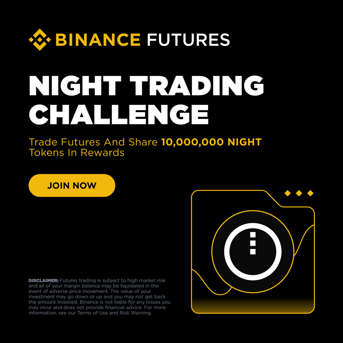 The Futures Night Trading Challenge is live! 

Trade NIGHTUSDT until Dec 20 for a chance to win from 10,000,000 NIGHT.

How to join:
🔸 Climb the volume leaderboard to share 8,000,000 NIGHT
🔸 Trade $500+ on NIGHTUSDT to share 2,000,000 NIGHT

Join now 👉 binance.com/en/activity/tr…