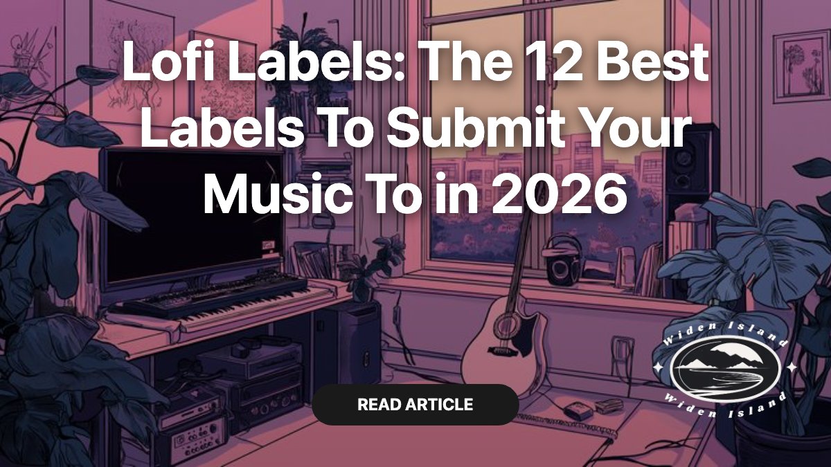 IslandWiden's tweet photo. Lofi Labels: The 12 Best Labels To Submit Your Music To in 2026

Read the full guide: https://t.co/qohafEYvCz

#lofi #musicproductiontips #musicproduction #lofimusic #blog #blogpost #music #labels #label #musiclabel https://t.co/lDmCGrlAjZ