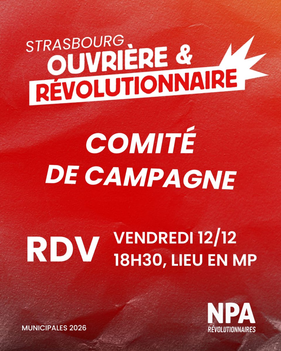 Si vous voulez militer avec nous pour les municipales à Strasbourg, on vous donne rdv tous les vendredis à 18h30 pour nos comités de campagne ! 🚩