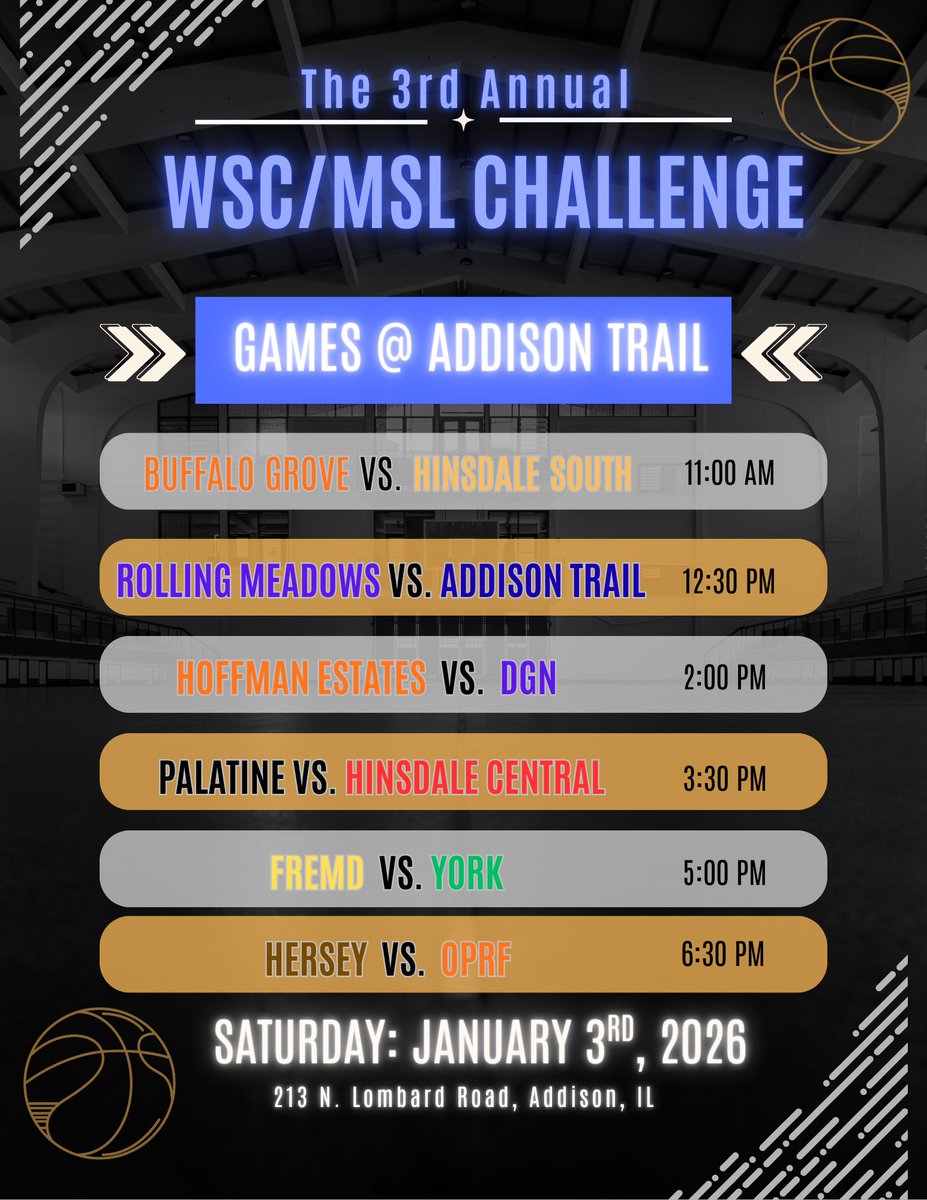 Game times for the WSC/MSL Challenge on 1/3 at Addison Trail. <a href="/michaelsobrien/">Michael O'Brien</a> <a href="/joehoopsreport/">Joe Henricksen</a> <a href="/Dion_JTsports/">Dion (J & T Sports)</a> <a href="/Quags57/">Dick Quagliano</a> <a href="/NestoHoops/">Aaron Britton</a> <a href="/Sports4Illinois/">Illinois Sports Updates</a> <a href="/dhpreps/">Daily Herald Preps</a> <a href="/ILLHoopsScoops/">ILLHoopsScoops</a>