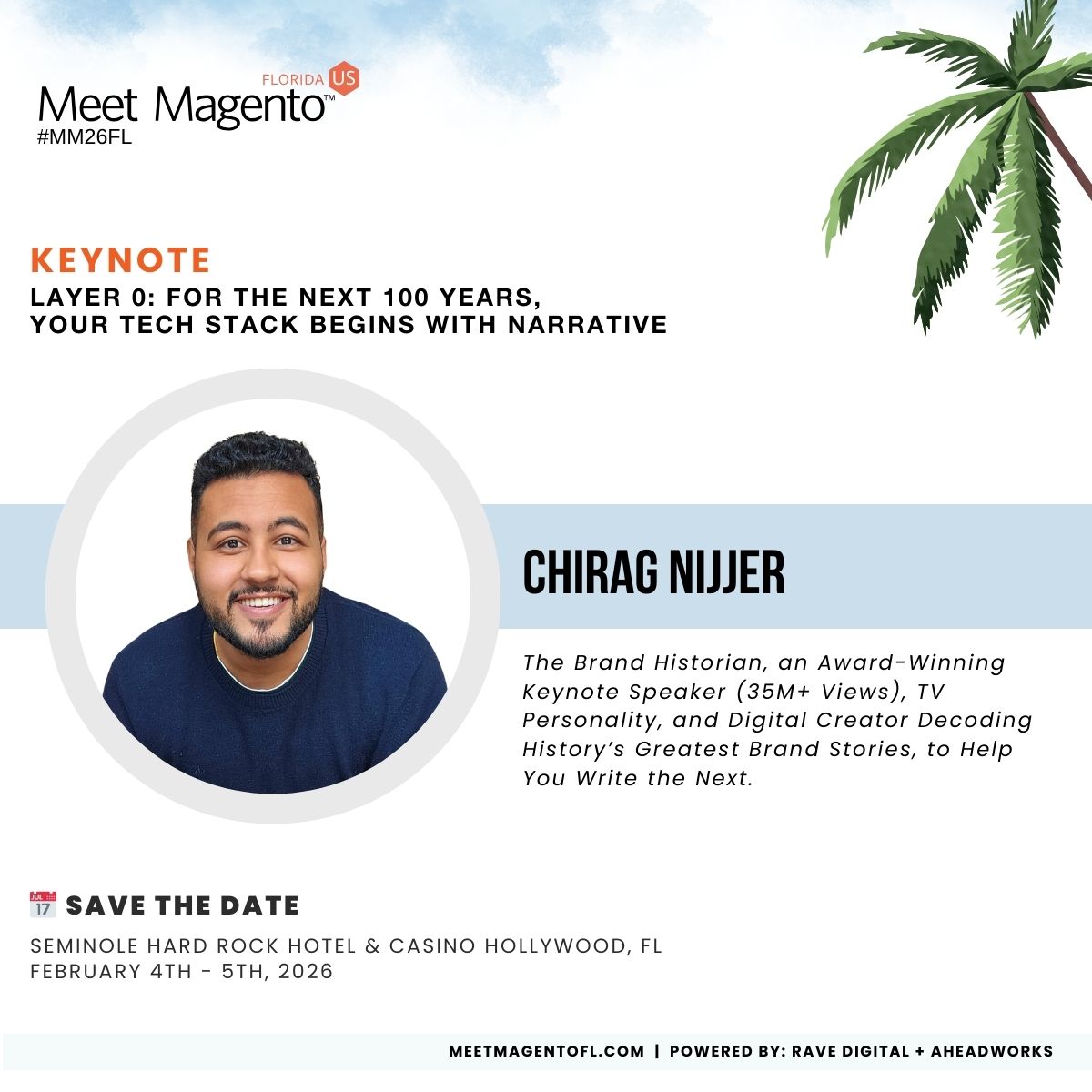 ⭐ SPECIAL ANNOUNCEMENT ⭐

🎙️ We’re thrilled to welcome Chirag Nijjer, The Brand Historian, award-winning keynote speaker, Google Brand Evangelist, and on-screen personality as the Keynote Speaker for #MM26FL!

👉 Book Now: bit.ly/buy-mm26fl-pas….

<a href="/ravedigitalus/">Rave Digital</a> + <a href="/Aheadworks/">Aheadworks</a>