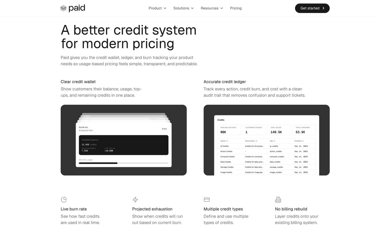 And today, they’re launching Adaptive Credits, a faster way to launch intelligent credit-based billing. Paid provides smart pricing controls, clear credit insights, and a smooth customer experience.